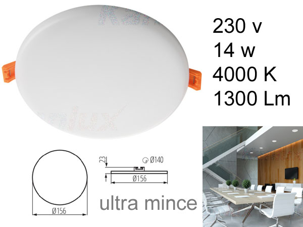 arel14nw Spot LED encastrable rond diamtre 15,60cm 230v 14w 1300Lm 4000K pour faux plafond. ultra plat trs mince faible paisseur. 