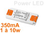 Alimentation LED extra plate pour 1 à 11 LED 350mA